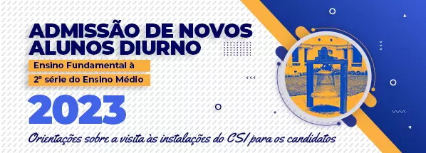 Orientações sobre a visita guiada às instalações do CSI para candidatos do 2EF à 2EM