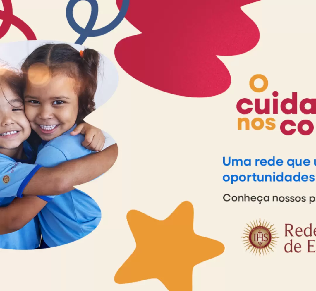 O cuidado nos conecta | Rede Jesuíta de Educação lança campanha sobre o seu trabalho social