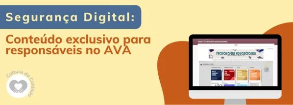 Conteúdo sobre Segurança Digital disponível no AVA