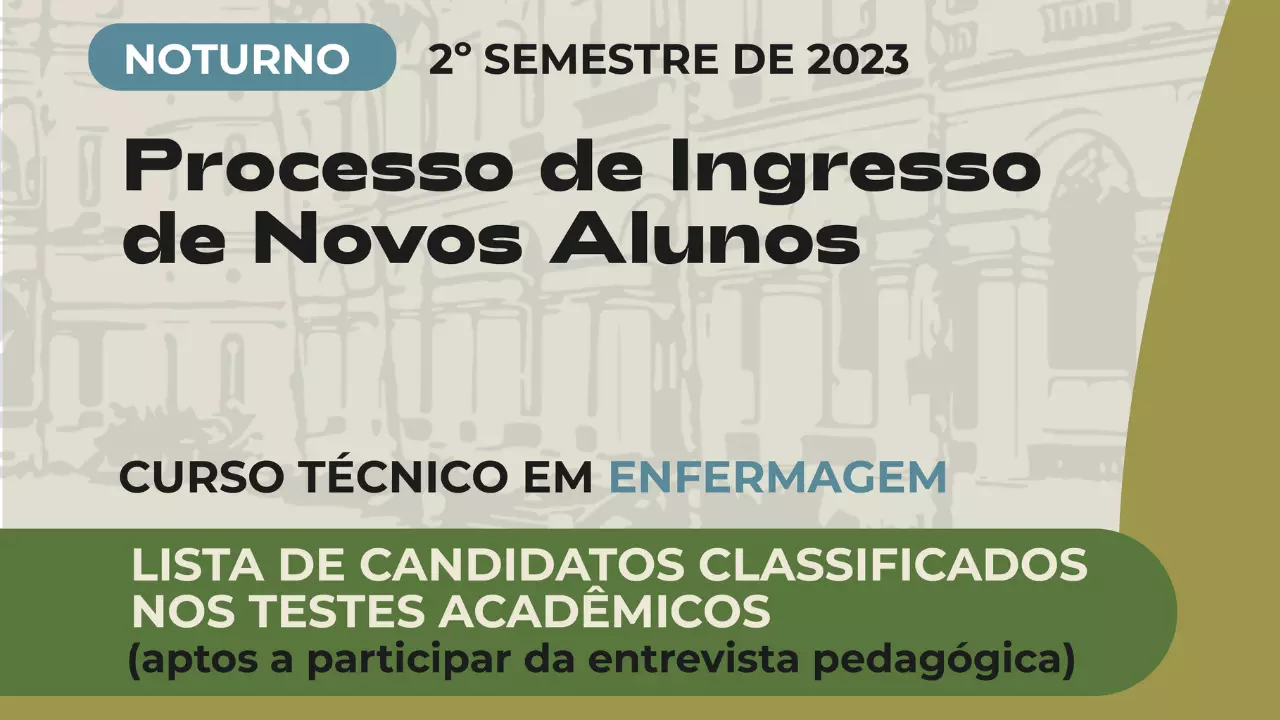 Enfermagem - Candidatos classificados para a Entrevista Pedagógica