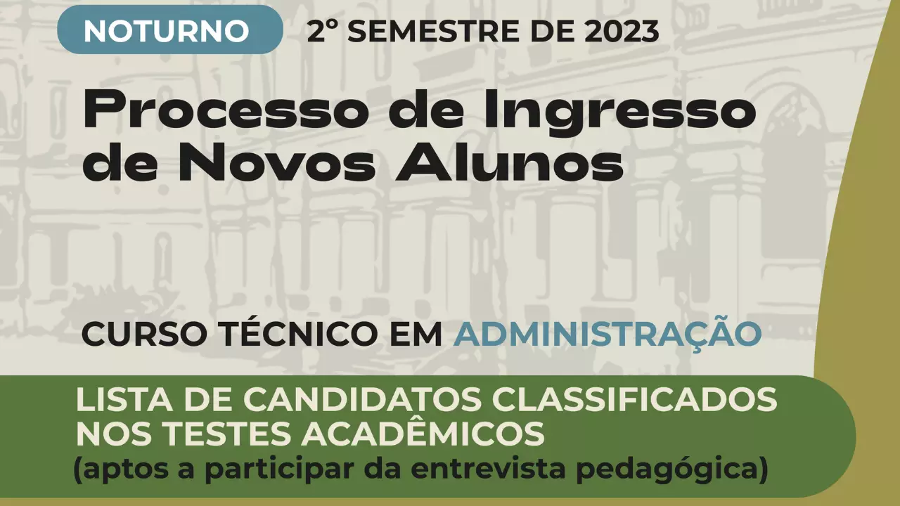 Administração - Candidatos classificados para a Entrevista Pedagógica