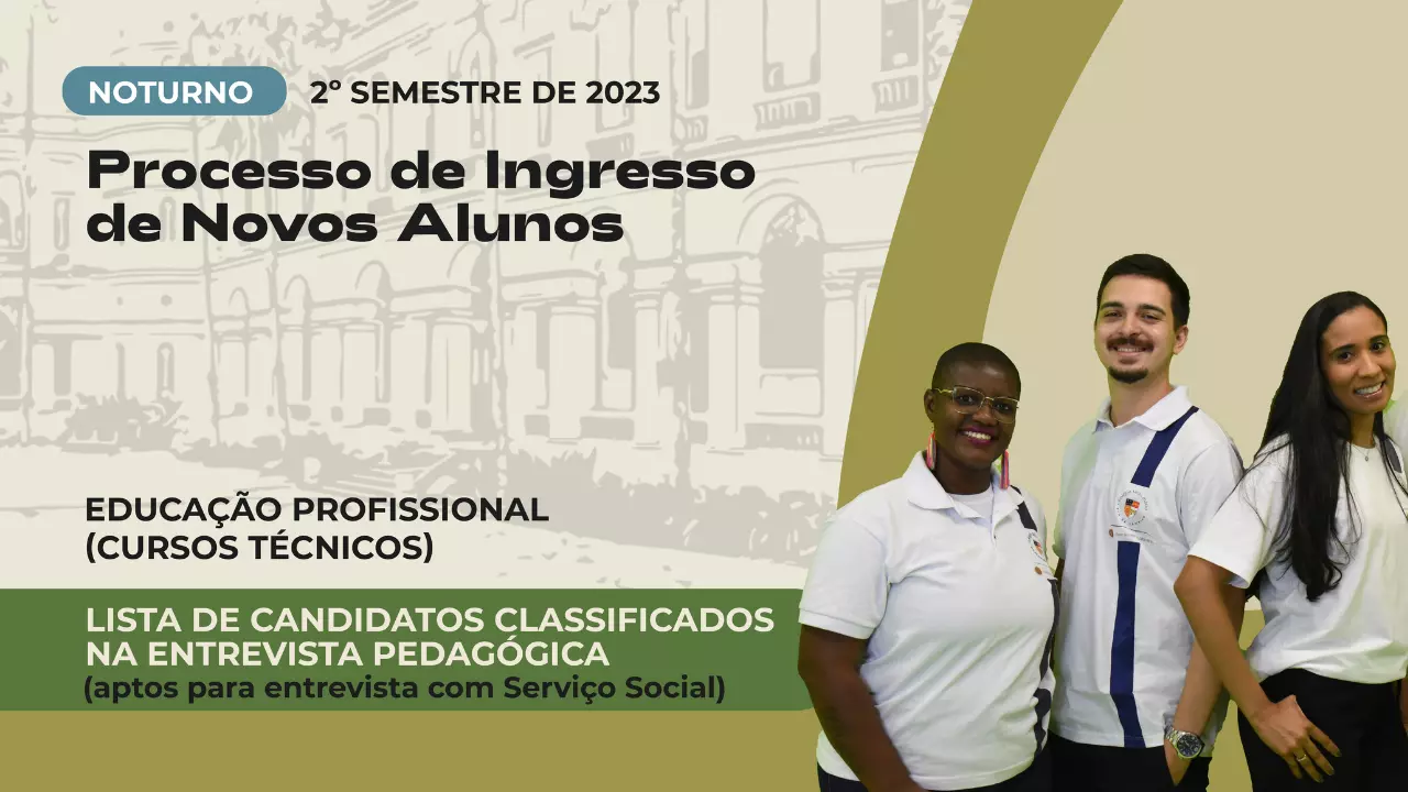 Lista de candidatos da Educação Profissional classificados para a entrevista com o Serviço Social