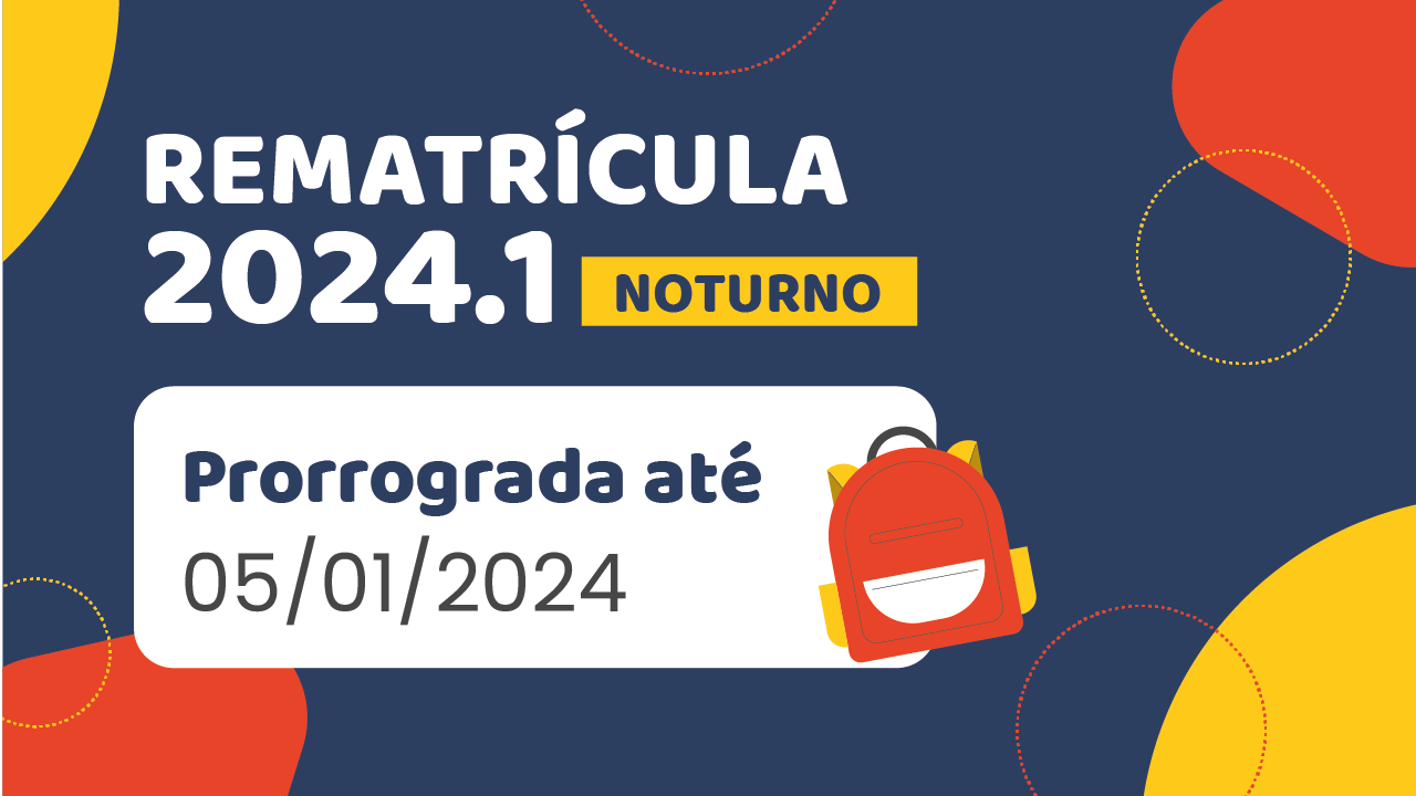 Rematrícula do Noturno prorrogada até 05/01