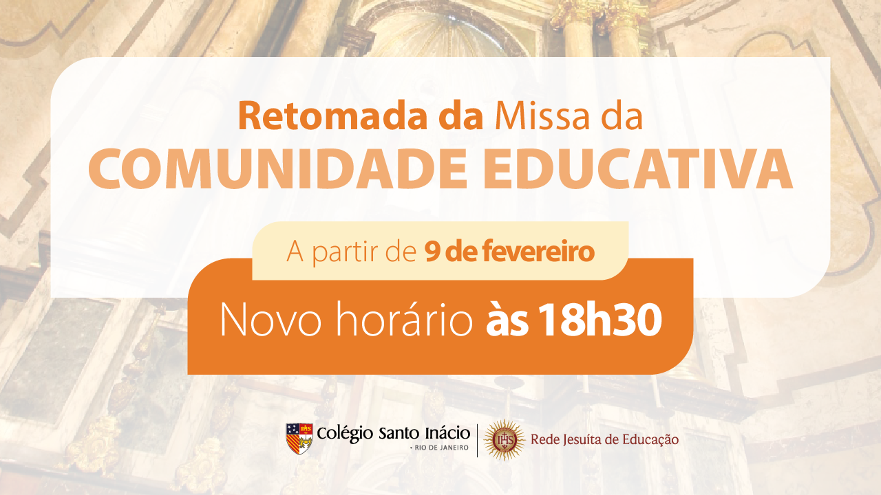 Retomada da Missa da Comunidade Educativa