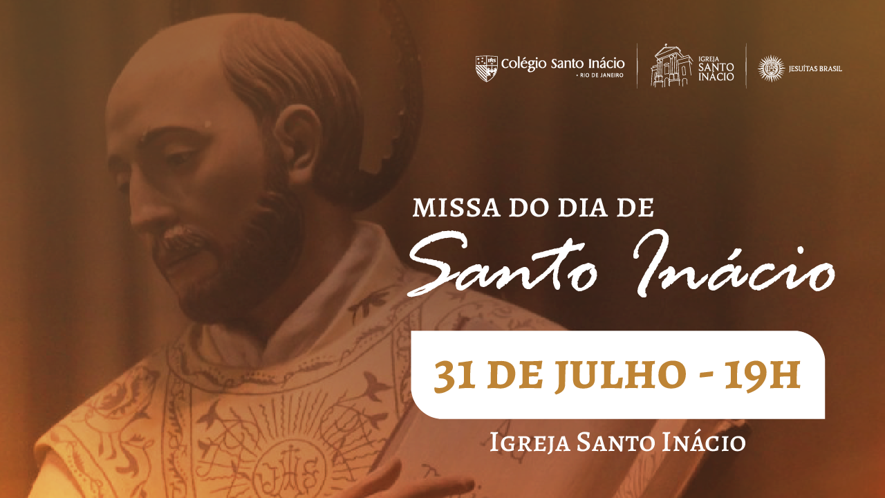 Dia de Santo Inácio | uma noite para renovar a espiritualidade inaciana