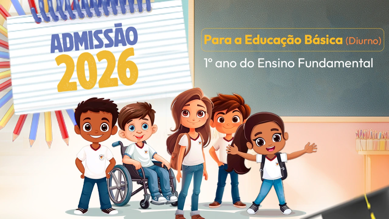 Começam hoje as inscrições para o Processo de Admissão de Novos Alunos 2026 para filhos de antigos alunos e demais candidatos