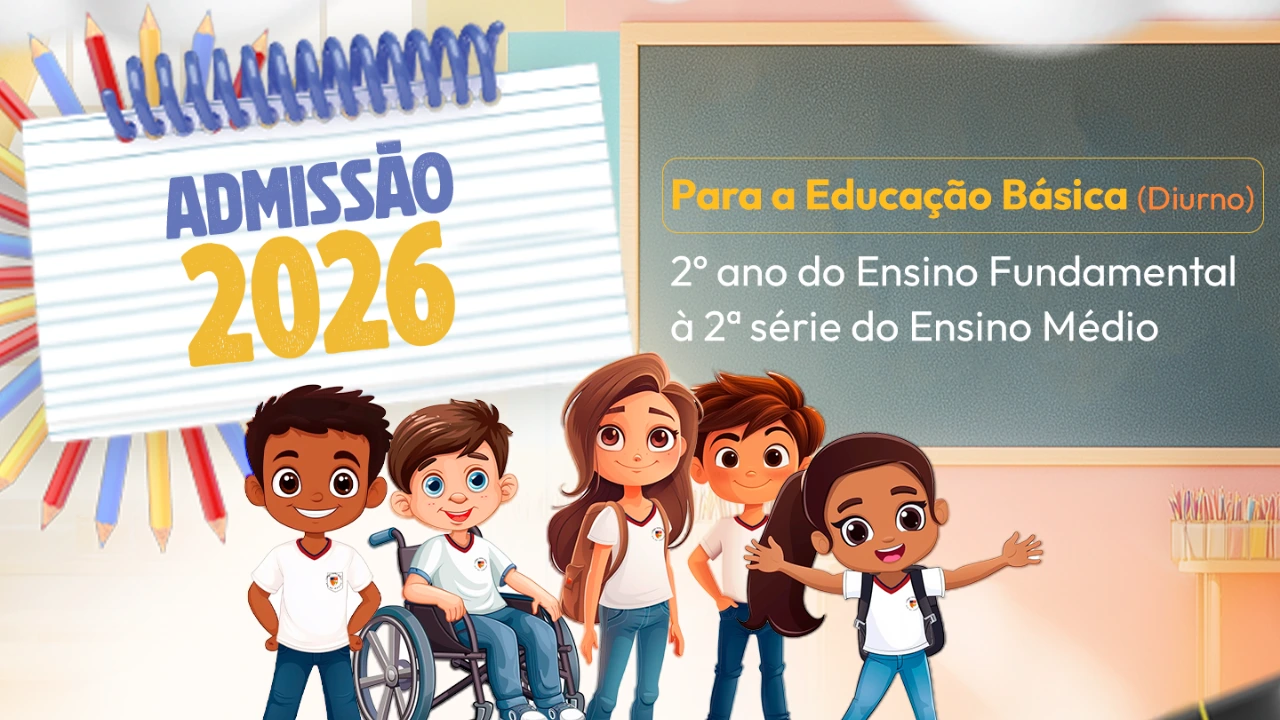 Últimos dias para as inscrições para o Processo de Admissão do 2º ano do Ensino Fundamental à 2ª série do Ensino Médio