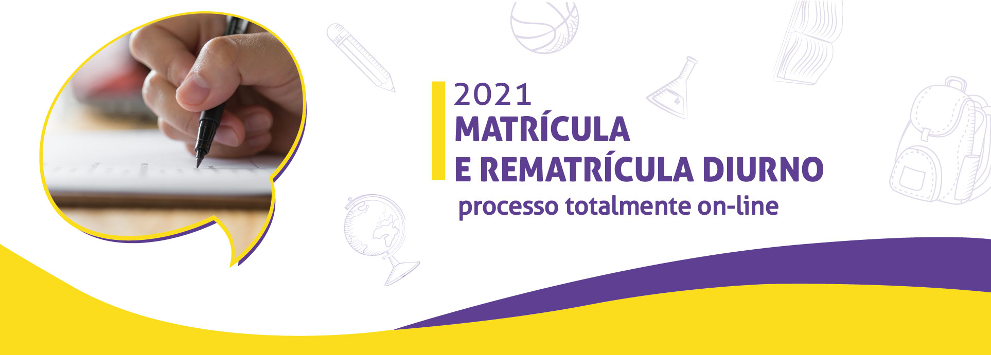 Datas para matrícula e rematrícula 2021