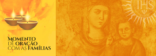 Momento de oração com as Famílias