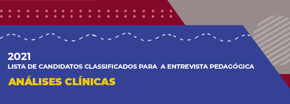 ANÁLISES CLÍNICAS - Lista de classificados para entrevista pedagógica